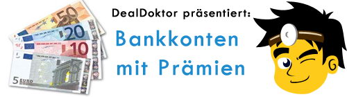 Bankkonten mit Prämien