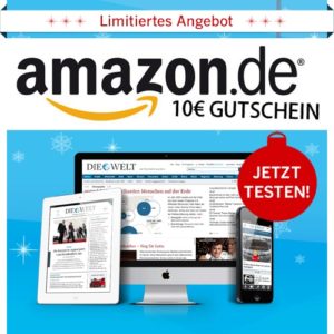 Bonus-Deal: 2 Monate WELT Digital für 0,99€ + 10€ Amazon.de Gutschein geschenkt