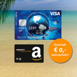 Kostenlose VISA World Kreditkarte + 15€ BestChoice-/Amazon.de-Gutschein *nur bis 31.10.*