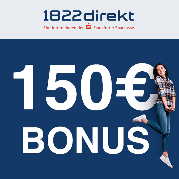 Bis zu 150€ Bonus für 1822direkt-Depot (keine Schufa)