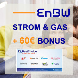 *Endet heute* Strom/Gas bei EnBW + 60€ BestChoice-/Amazon.de Gutschein