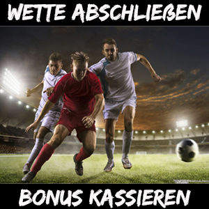 ⚽ Sportwetten mit garantiertem Gewinn dank Bonus-Deal (betway, bet365, bet-at-home, Interwetten) - Neukunden