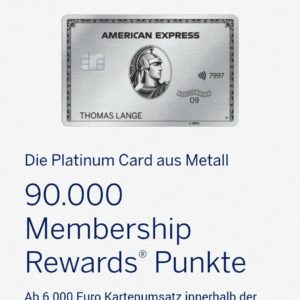 *Hammer* 90.000 Membership Rewards Punkte für AMEX Platinum Card