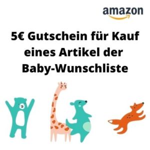 5€ Rabatt ab 20€ mit Baby-Wunschliste bei Amazon