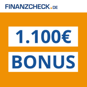 ⭐ Bis zu 1.100€ Bonus für Ratenkredit bei Finanzcheck