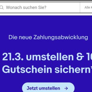 *10€-Gutschein* bei *Ebay* (ohne MBW) für Umstellung auf neue Zahlungsabwicklung für private Verkäufer 