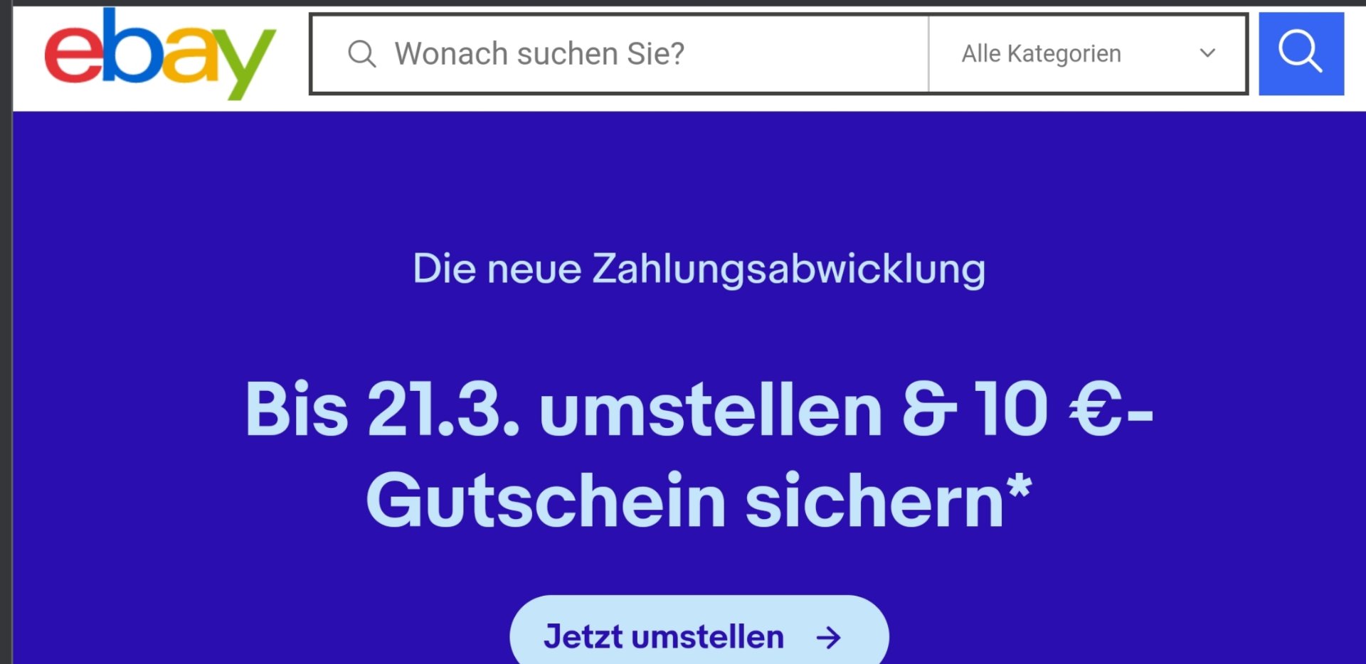 *10€Gutschein* bei *Ebay* (ohne MBW) für Umstellung auf neue