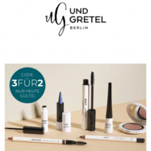 3 für 2 DEAL Naturkosmetik UND GRETEL