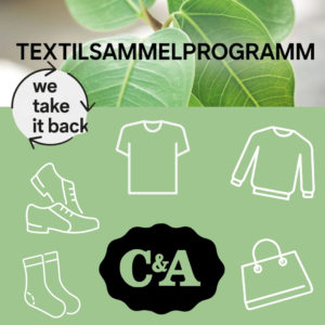 💚 C&A - aussortierte Kleidung gegen 10% Einkaufsgutschein tauschen