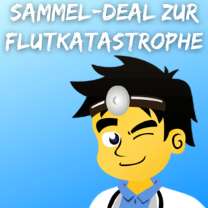 🌊 Flutkatastrophe Sammel-Deal - alle Hilfsangebote in Übersicht