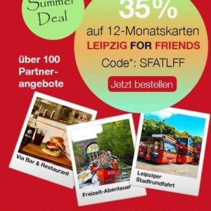 35% Rabatt auf "Leipzig for Friends" bis 08.08.21 -regional-
