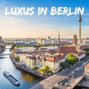 ⭐ Berlin im Luxushotel: 1 Nacht im Doppelzimmer + Frühstück für 139€