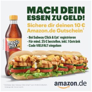 🥪 Subway: 10€ Amazon.de*-Gutschein zur Bestellung ab 25€