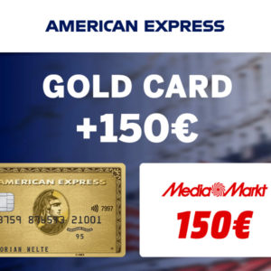 💳🔴 AMEX Gold x MediaMarkt: 150€ MediaMarkt Guthaben für eure Einkäufe!