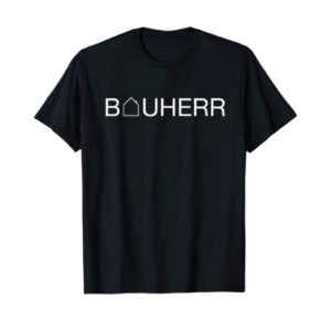 [Amazon Prime] Bauherr T-Shirt