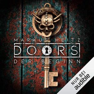 GRATIS bei Audible (auch ohne Abo!) 2 Hörspiele &#034;DOORS - Der Beginn&#034; &amp; &#034;DOORS - Drei Sekunden&#034;
