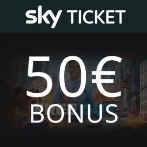 *Knaller - nur noch heute!* Sky Ticket: 3 Monate für 29,99€ + 50€ Bonus (oder 1 Monat für 4,99€ + 15€ Bonus)