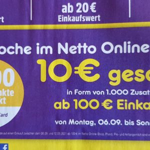 *10€ geschenkt* durch 1.000 Zusatz-Deutschland-Card-Punkte vom 06. bis 12.09.21 im Netto Online Shop ab 100€ Einkauf