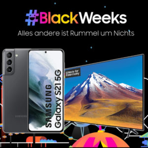 🔥 *HAMMER* Samsung Black Weeks mit TOP-Preisen