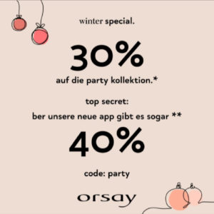 Orsay 30% (bzw. 40% über die App) auf die Partykollektion