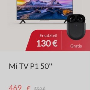 Xiaomi Mi TV P1 50 Zoll&#043; Gratis Kopfhörer für 469€ (statt 540€)