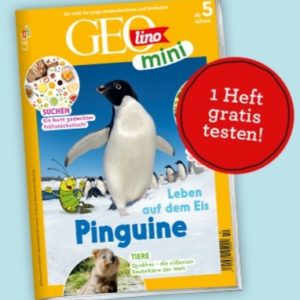 GRATIS eine Print-Ausgabe "GEOLINO MINI" kostenlos - selbstkündigend