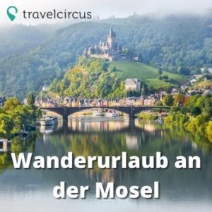 🥾 Wanderurlaub an der Mosel: 3 Tage im Hotel mit Frühstück & Dinner ab 149€ (statt 163€)