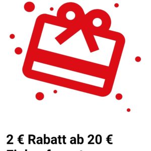 2 € Rabatt ab 20 € *Netto-MD*