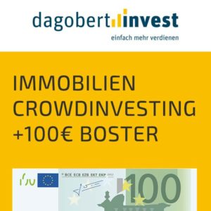 dagobertinvest: Bis zu 100€ Bonus + 7-10% p.a. für Crowdinvesting