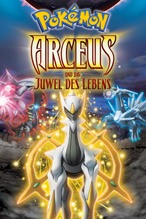 GRATIS "Pokémon – Arceus und das Juwel des Lebens" kostenlos downloaden/streamen bis 11.03.22