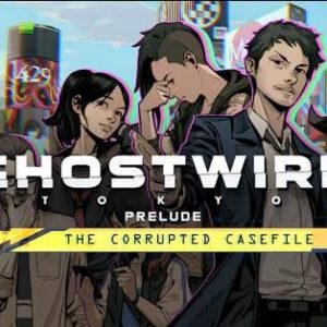 GRATIS Spiel &#034;Ghostwire: Tokyo – Präludium&#034; im Playstation-Shop