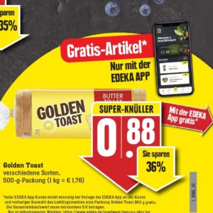 GRATIS &#034;Golden Toast  verschiedene Sorten,  500-g-Packung&#034; bei Edeka-Südwest mit Edeka-App vom 28.03.-02.04.22 ab 5€ Einkauf