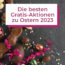 🐣 Osternest gratis befüllen lassen (Ostern 2023)