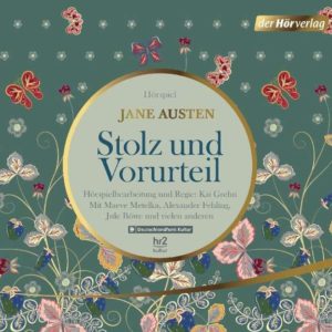 GRATIS  &#034;Stolz und Vorurteil&#034; Folge 1-29 kostenlos anhören und downloaden