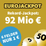 92 Mio € Eurojackpot ⭐️ 1x Gratis-Tipp // 6 Tipps für 1€ (statt 12€) - für Lottohelden-Neu- & Bestandskunden