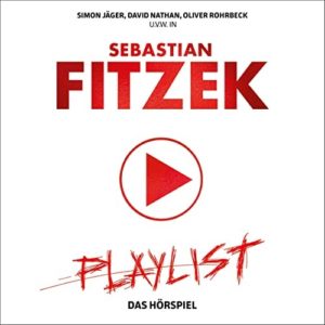 GRATIS Hörspiel "Sebastian Fitzek - Playlist" kostenlos für Audible-Bestands-/Neukunden
