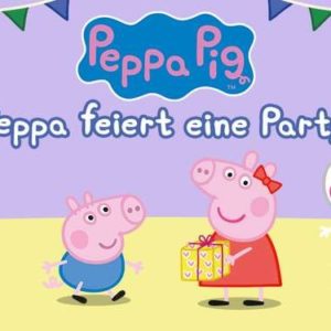 GRATIS "Peppa Pig - Peppa feiert eine Party" kostenlos downloaden