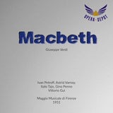 GRATIS "Verdi: Macbeth – Petroff, Varnay, Tajo, Penno; Gui. Florenz, 1951" kostenlos downloaden bei Opera