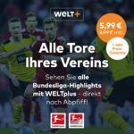 🗺 WELTplus Jahresabo inkl. Bundesliga-Highlights für 5,99€/mtl. (statt 9,99€)