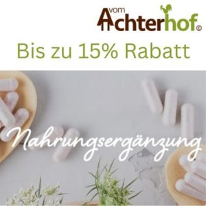 🦠 vom Achterhof: 15% Rabatt auf Nahrungsergänzungsmittel