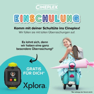 🤩 GRATIS Xplora Smartwatch im Wert von 100€?! 👉 Einschulungsaktion im Cineplex-Kino: Schultüten im Kino kostenlos füllen