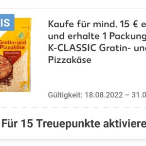 Gratis Pizzakäse bei Kaufland mit der App ab 15 € Einkauf für 15 Treuepunkte
