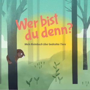 GRATIS "Wer bist du denn? Mein Reimbuch über bedrohte Tiere" (Print+pdf) kostenlos bestellen/downloaden beim BMUV