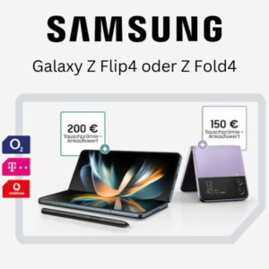 📱 Samsung Tarife Deal: Galaxy Z Flip4 / Z Fold4 wahlweise mit Vertrag im o2 / Vodafone / Telekomnetz + Bis zu 200€ Tauschprämie + 12 Monate Disney+