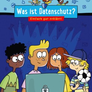 GRATIS Pixi-Buch "Was ist Datenschutz?" kostenlos zum bestellen + 6 Videos