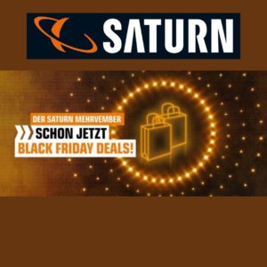 🔥 Saturn Mehrvember - Black Friday Deals schon Anfang November