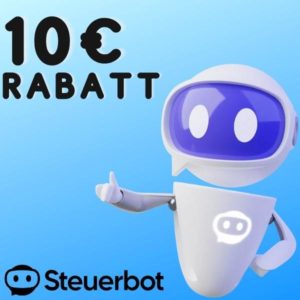 💵 1.072€ vom Staat zurück dank 10€ Rabatt für Steuerbot - per App in 20min