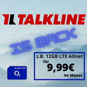 Talkline is back! z.B. monatlich kündbare 12GB LTE Allnet-Flat für 9,99€/Monat