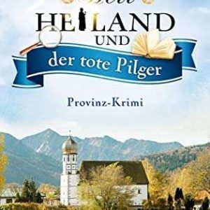 GRATIS Johann Simons: "Herr Heiland und der tote Pilger" kostenlos als eBook (EPUB) und Hörbuch (mp3) herunterladen