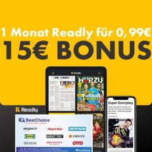 😳🔥 1 Monat Readly für 0,99€ + 15€ BestChoice-Premium Gutschein geschenkt (digitaler Magazin-Dienst / mtl. kündbar)